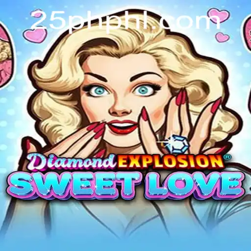 DiamondExplosionSweetLove: A Thrilling Gaming Adventure