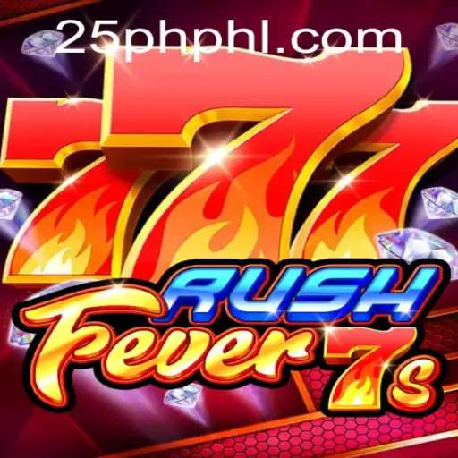 Discover the Exciting World of RushFever7s by 25PH.COM